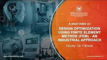 Design Optimization using Finite Element Method (FEM) - An Industrial Approach