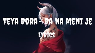 Teya Dora - Da na meni je (Lyrics)|| English || Anime demon girl || Anime