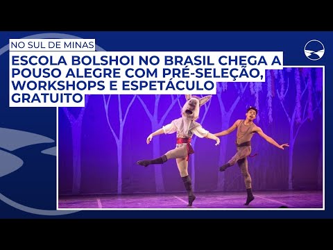 Escola Bolshoi no Brasil chega a Pouso Alegre com pré-seleção, workshops e espetáculo gratuito