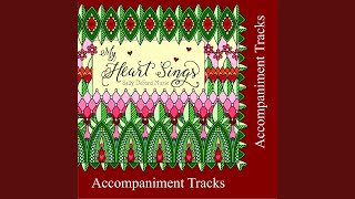 The Angels Came to Sing (Accompaniment Track)