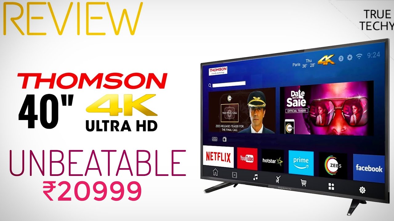 Thomson 4K UHD TV 40TH1000 Review,Thomson Smart 4K UHD TV Unboxing ...