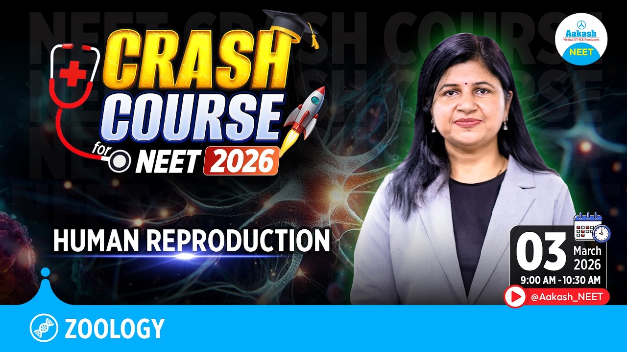 NEET 2026 Zoology Crash Course | Human Reproduction | Complete Revision