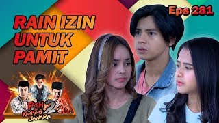 SYEDIH!! RAIN IJIN PAMIT SAMA CHELSEA & VANYA - FATIH DI KAMPUNG JAWARA EPS 281 PART 2