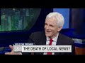 The Death Of Local News?