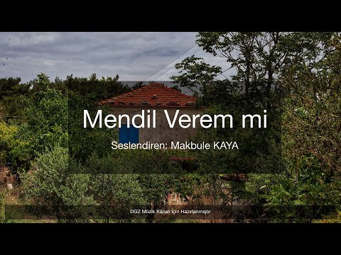 Mendil Verem mi - Makbule KAYA