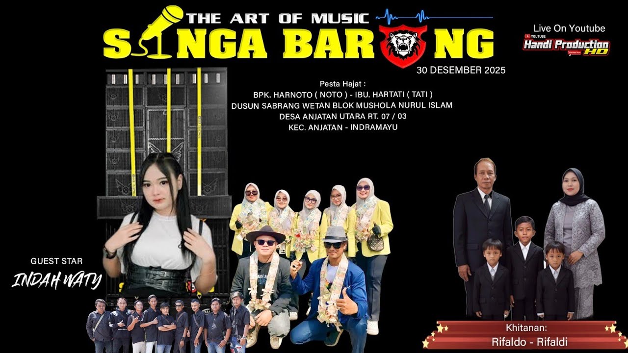 GERONG || VOC, INDAH WATI || SINGA BARONG || HAJAT. BPK, HARNOTO IBU, HARTATI || ANJATAN 