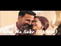 Soch Na Sake DJ Mix