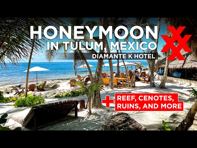 Tulum Mexico Honeymoon - By 4XPEDITION