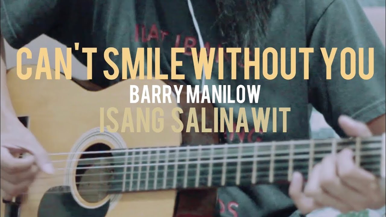Can't Smile Without You | Barry Manilow | Salinawit | Tagalog Version