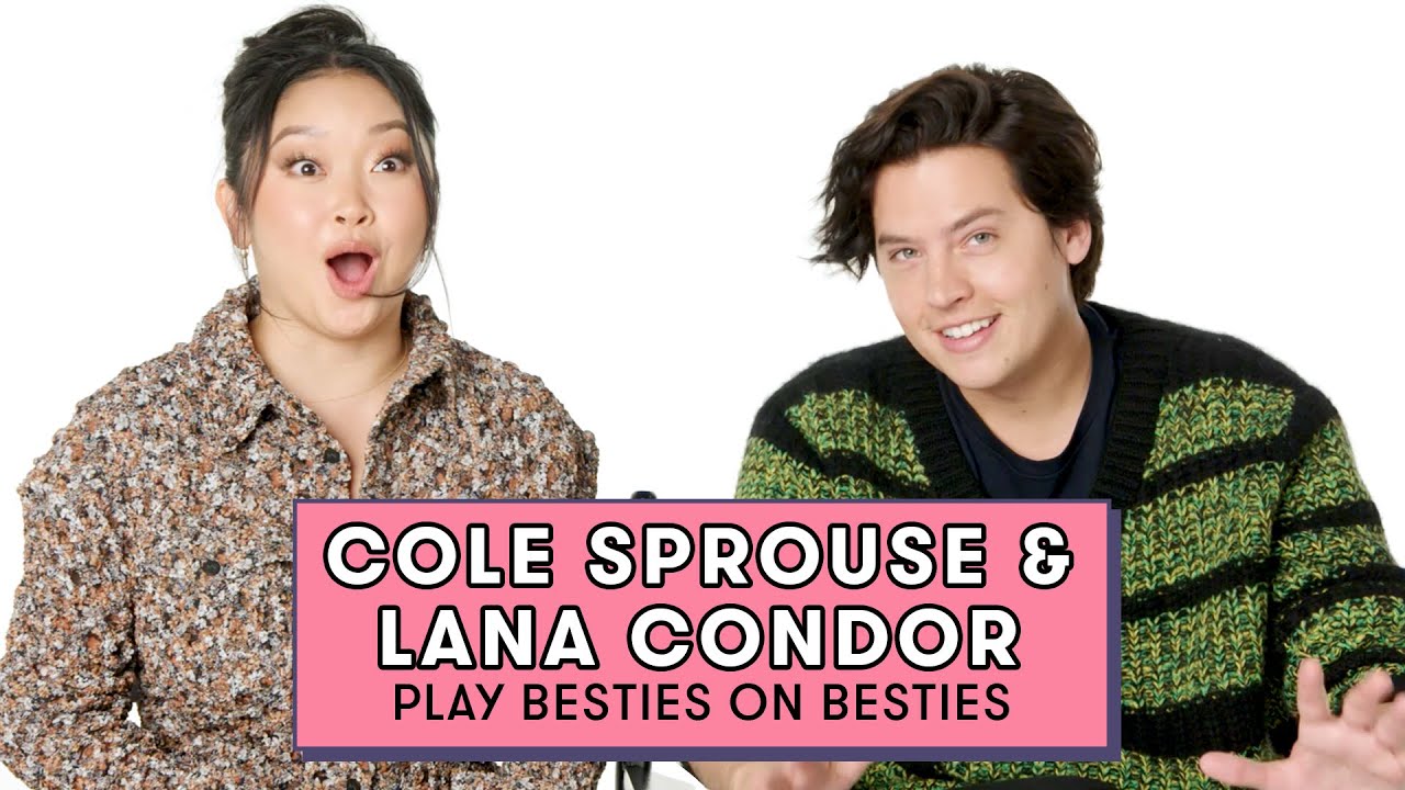 Lana Condor Reveals What Really Happened While Kissing Cole Sprouse | Besties on Besties | Seventeen