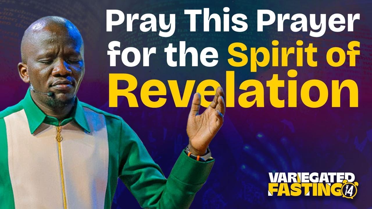 Prayer for the Spirit of Revelation | Variegated Fasting Prayers (Day 1) | Pst Bonnie Bahati