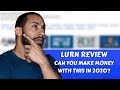 Lurn Review: (lurn.com) Can You make Money Online with this in 2020