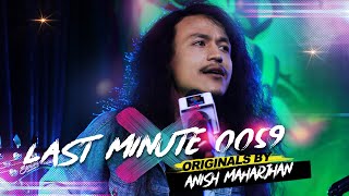 ANISH MAHARJAN OF VOICE OF NEPAL IN I CAN SING WITH HIS ORIGINALS | LAST MINUTE 0059 | I CAN SING