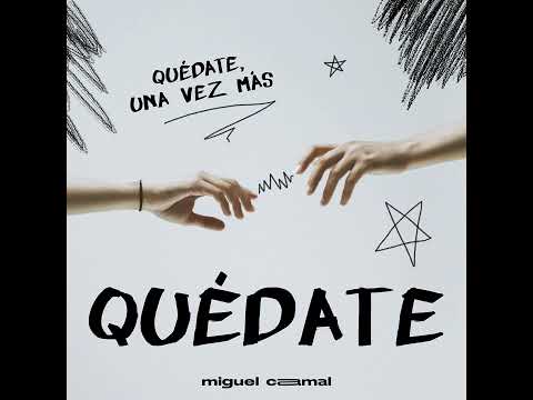 Cover Miguel Caamal - Quédate (Audio)