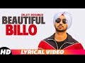 Beautiful Billo (Lyrical) | Diljit Dosanjh | Latest Punjabi Songs 2018 | Speed Records