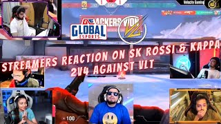 Streamers Reaction On Sk Rossi & Kappa 2V5 Against VLT | VLT VS GE | ft.Binks,Eupho,SID,Mili