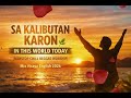 Sa kalibutan karon in this world today 2026