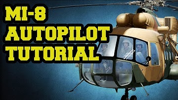 DCS Mi-8 - Trim & Autopilot Tutorial