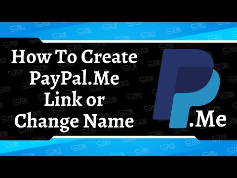 So erstellen Sie einen PayPal.Me-Link oder ändern Ihren Namen | Einfaches Tutorial
