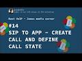 Rust VoIP - Janus Media Server #14: Sip To App - Create Call and Define Call State