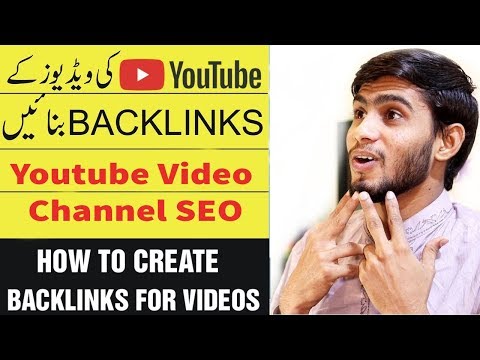 how-to-create-backlinks-for-youtube-videos-/-youtube-video-channel-seo-tips-2019