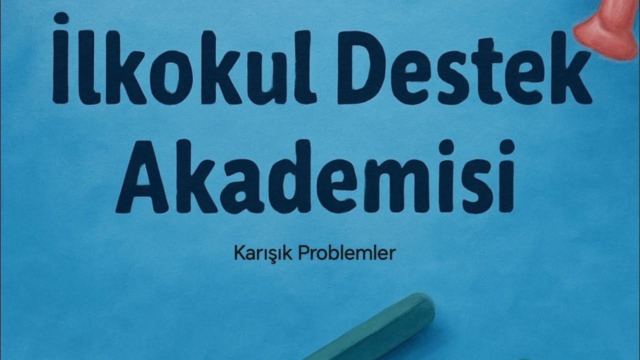 2.Sınıf Matematik = Karışık Problemler