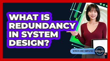 What Is Redundancy In System Design?
