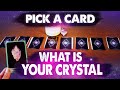 PICK A CARD:What is your spirit/primary CRYSTAL! THE CRYSTAL FOR YOU ✨