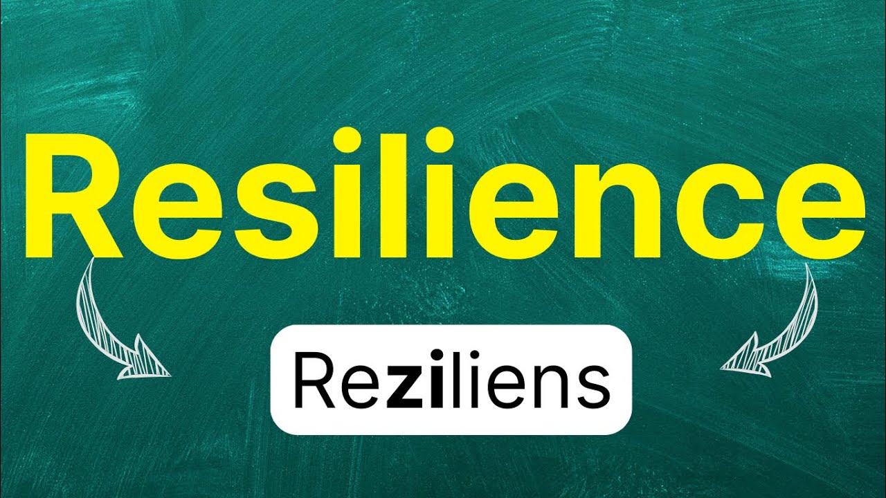 Cómo pronunciar: 'Resilience' 'Resiliencia' en inglés Americano con ...