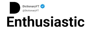 Enthusiastic Synonyms | Thesaurus | Similar Words 