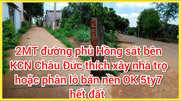 Bán đất nền bà Rịa vũng tàu - bán đất rằng KCN Châu Đức 2MT giá rẻ đầu tư OK