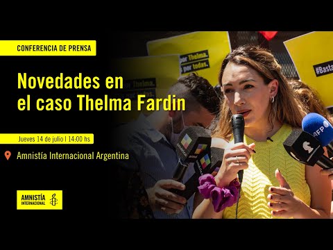 Novedades en el Caso Thelma Fardin: conferencia de prensa