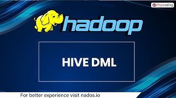 15. Hive DML | Hadoop | Big Data | Nados