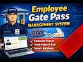 employee gate pass management system (contact no: 96553 40006 / 96553 40005)
