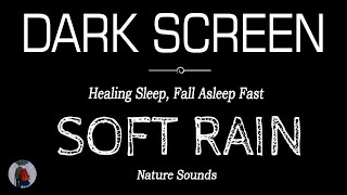 Rain Sounds for Sleeping Black Screen | Release Stress, Anxiety & Healing Sleep | Dark Screen by Rain Black Screen 21,645 views 2 days ago 11 hours, 11 minutes