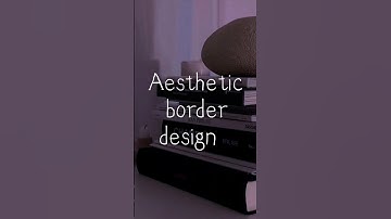 aesthetic border design #aesthetic