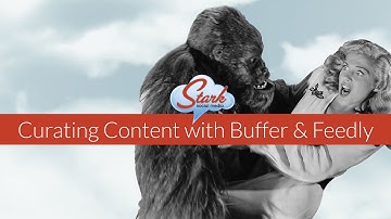 Curating Content With Buffer & Feedly 1.0