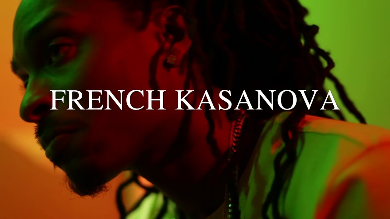 French Kasanova I Gotta Get It ( OFFICIAL MUSIC VIDEO )