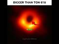 TON 618 IS NOT THE BIGGEST ANYMORE😱💀 #space #astronomy