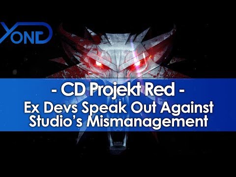 Ex CD Projekt Red Devs Speak Out Against Studio&rsquo;s Mismanagement