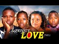 PRIVATE LOVE | Part 05 | One Post Ruined His Relationship