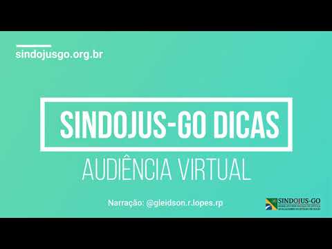 Audiência Virtual - Passo a passo