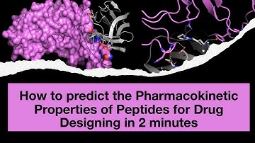 How to Predict Pharmacokinetic Properties of Peptides for Drug Designing in 2 Minutes - Part 2