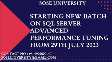 Starting New Batch on Sql Server Advanced Performance Tuning From 29th July ||Contact +91 9902590140