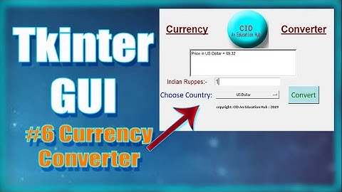Currency Converter App using Python GUI Tkinter । Hindi।