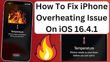 How To Fix iPhone Overheating Issue On iOS 16.4.1