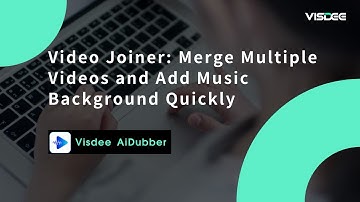Video Joiner | Merge/Combine Multiple Videos and Add Music Background Quickly