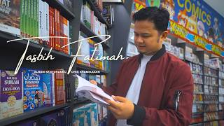 Idris Shamsuddin - Tasbih Fatimah (Official Music Video)