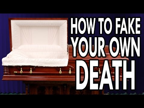 Video: How to Fake Your Own Death: 11 Steps (with Pictures)