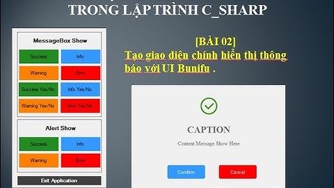 Hướng dẫn tạo MessageBox và AlertBox [Bài 02] . Lập trình C#